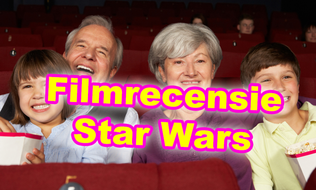 Filmrecensie Star Wars