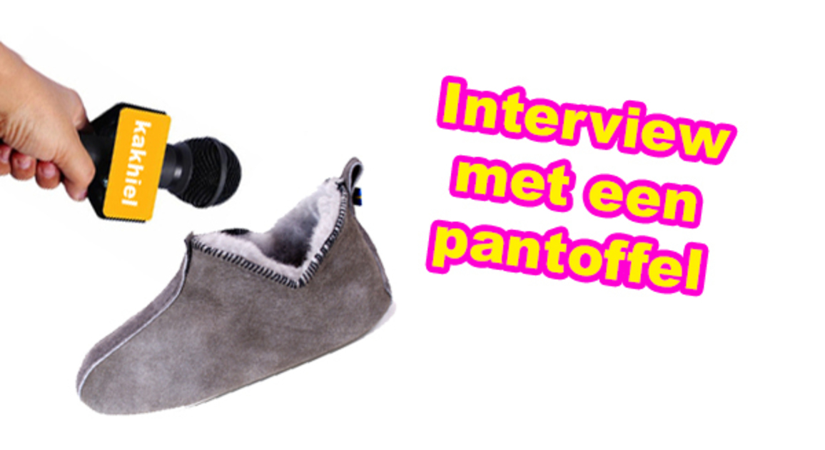 Interview met een pantoffel