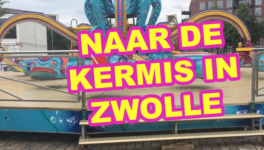 Kakhiel Vlog #13 - Naar de kermis in Zwolle