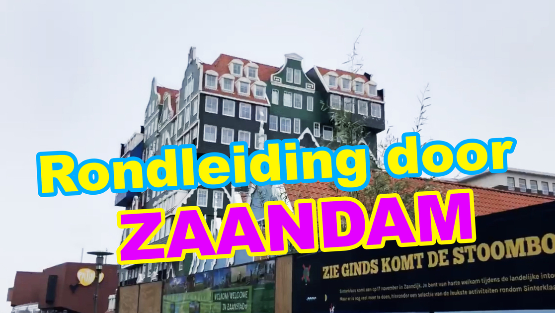 Kakhiel Vlog #25 - Rondleiding door Zaandam