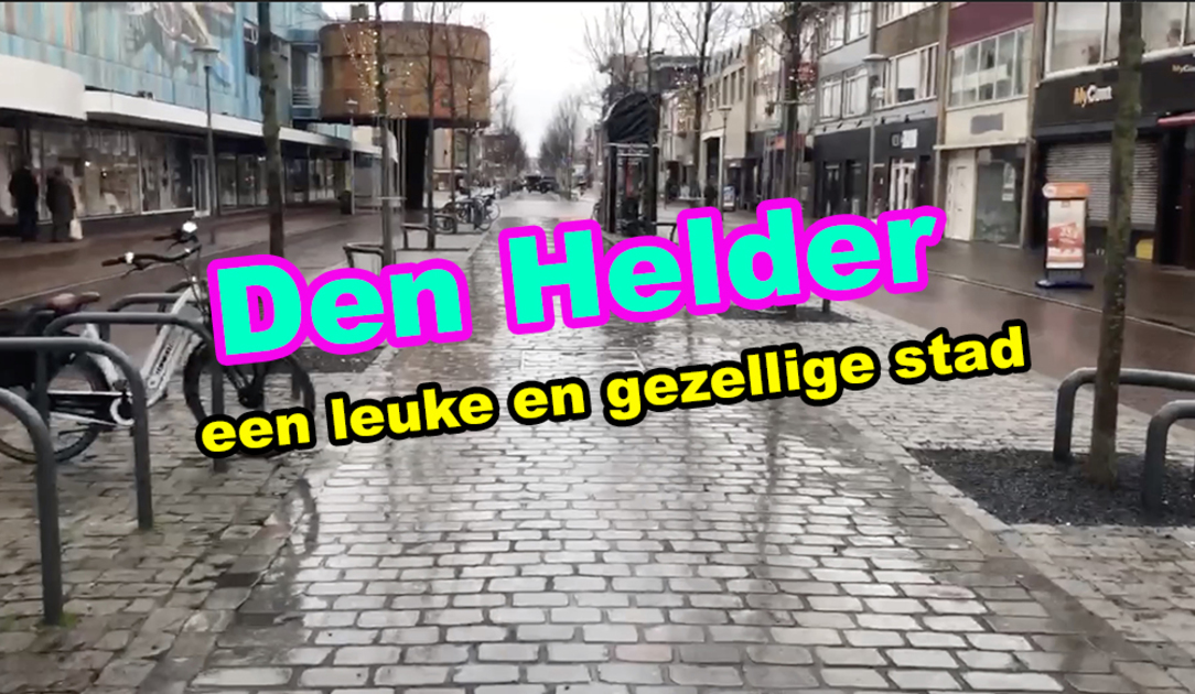Kakhiel Vlog #30 - Den Helder, een leuke en gezellige stad