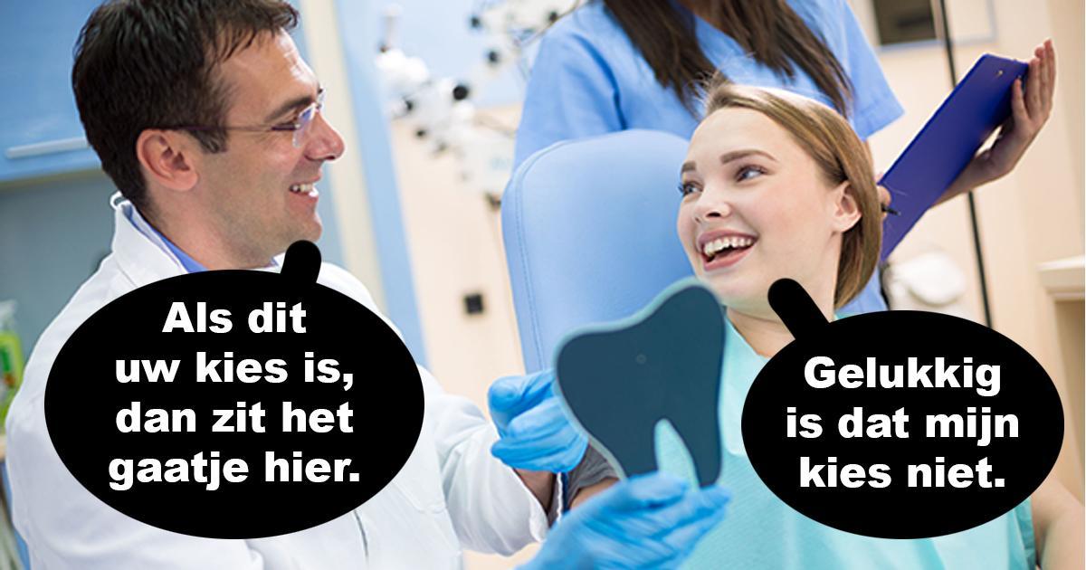 10 vet domme grappen bij de tandarts