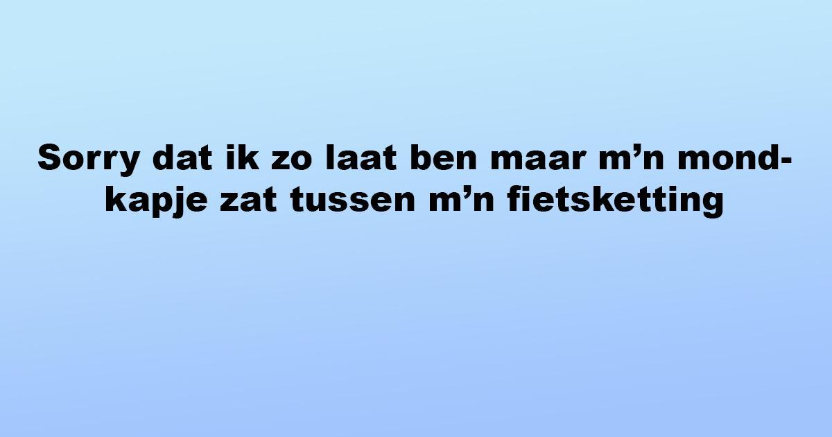 20 kant-en-klare smoesjes die je vandaag kunt gebruiken als je te laat